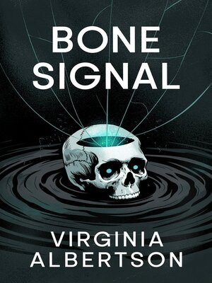 cover image of Bone Signal